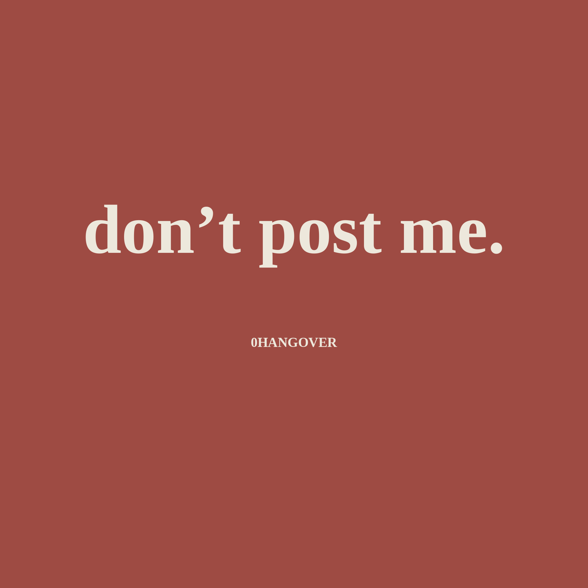 DONT POST ME - brick