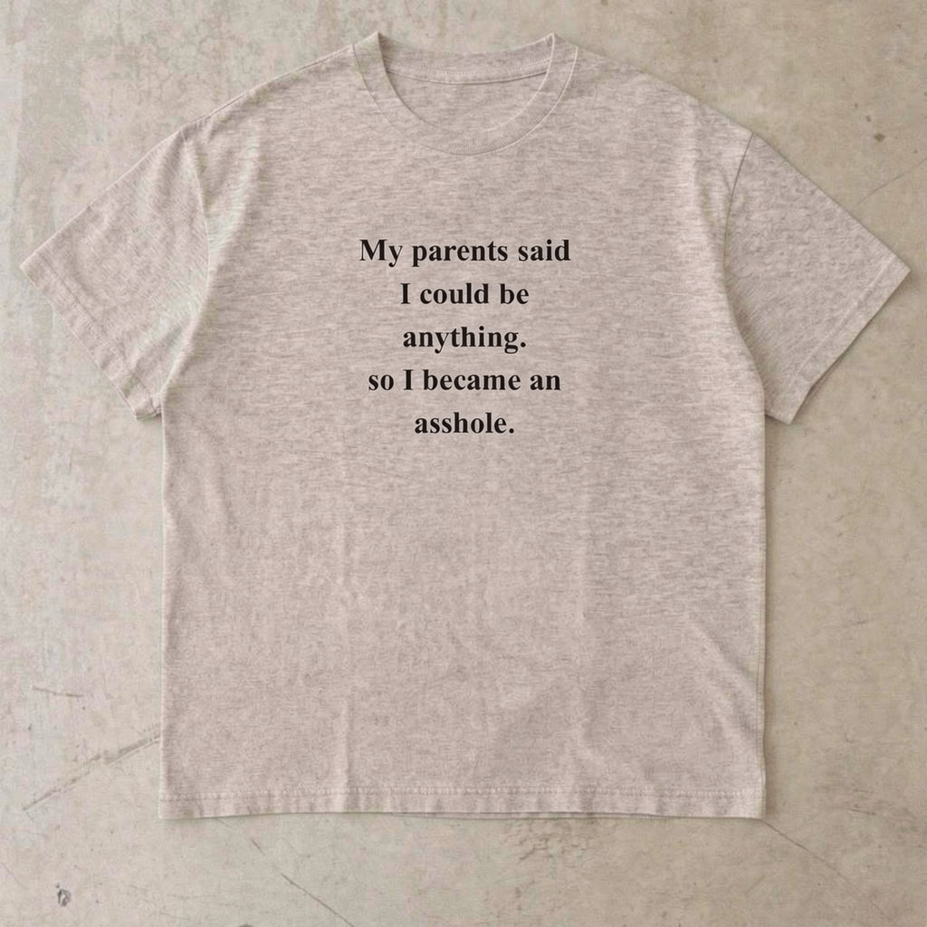 Became A**Hole Tee